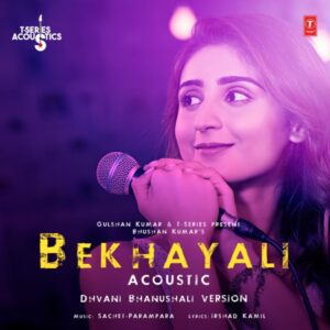 Bekhayali (Dhvani Bhanushali) — 320Kbps | MP3 Karaoke